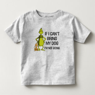 Wenn ich meinen Hund nicht mitbringen kann, komme  Kleinkind T-shirt