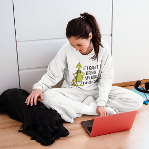 Wenn ich meinen Hund nicht mitbringen kann, komme Sweatshirt
