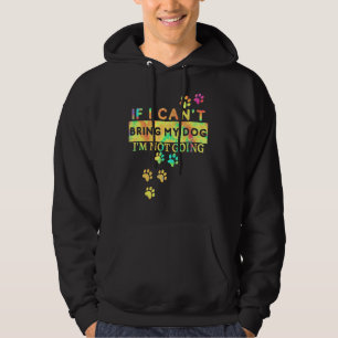 Wenn ich meinen Hund nicht nehmen kann, gehe ich n Hoodie