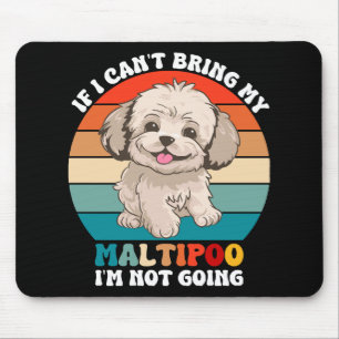 Wenn ich meinen Maltipoo-Hund nicht mitbringen kan Mousepad
