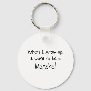 Wenn ich mich aufwachse, wollen Sie, um ein Schlüsselanhänger