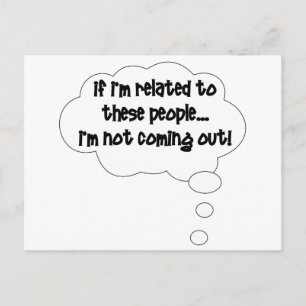 Wenn ich mit diesen Leuten verwandt bin, komme ich Postkarte