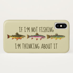Wenn ich nicht fische ... Lustige Forellenfischere Case-Mate iPhone Hülle