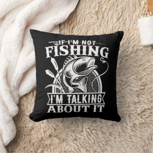 Wenn ich nicht fischen Lover Fisherman Vater Spaß Kissen