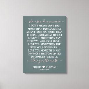 Wenn ich sage, ich liebe dich mehr Hochzeitstag  Leinwanddruck