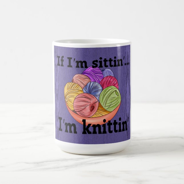 Wenn ich sitze, bin ich Knittin Coffee Tasse (Mittel)