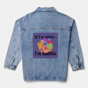 Wenn ich sitze, bin ich Knittin Denim Jacket Jeansjacke