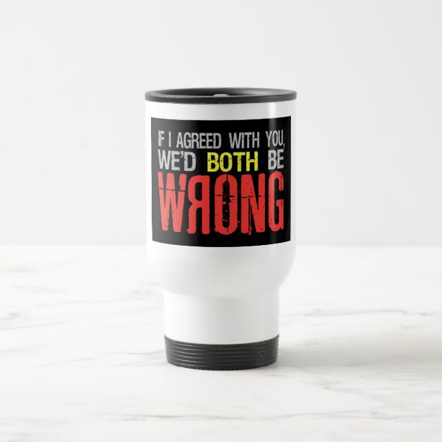Wenn ich ... Tasse - wählen Sie Stil & Farbe (Mittel)