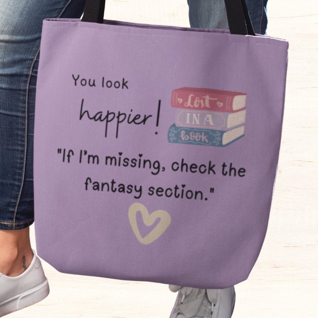 "Wenn ich vermisst bin, Karo die Fantasiesektion." (You look happier! "If I'm missing, check the fantasy section" tote bag)