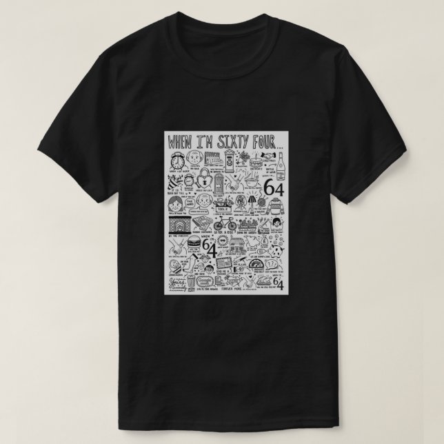Wenn ich vierundsechzig bin T-Shirt (Design vorne)