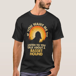 Wenn ich Woll höre über Hund-Basset-Hund reden T-Shirt