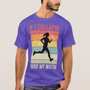 Wenn ich zusammenstürze, meine Uhr 11 T-Shirt