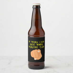 Wenn ihr das sehen könnt, seid ihr schwul-fröhlich bierflaschenetikett
