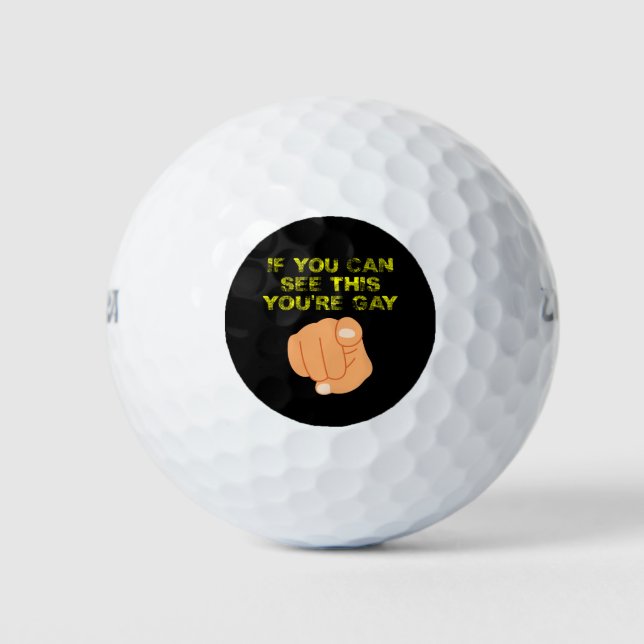 Wenn ihr das sehen könnt, seid ihr schwul-fröhlich golfball (Vorderseite)