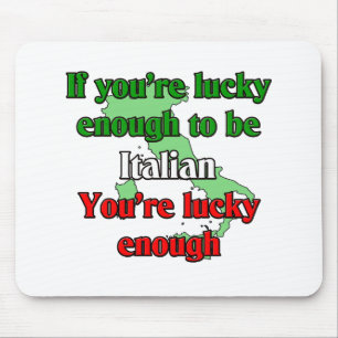 Wenn Ihr glückliches genug, zum italienisch zu Mousepad