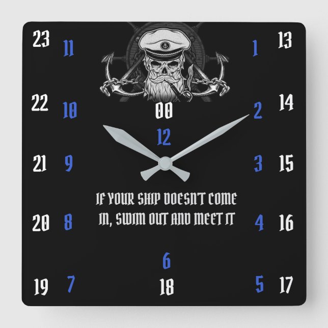 WENN IHR SCHIFF NICHT EINKOMMT, SCHWIMMEN SIE AUS  QUADRATISCHE WANDUHR (Vorderseite)