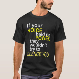 WENN IHRE STIMME KEINEN POWER SICHERHEIT ERMUTIGEN T-Shirt