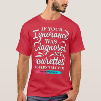 Wenn Ihre Unwissenheit diagnostiziert wurde, würde T-Shirt