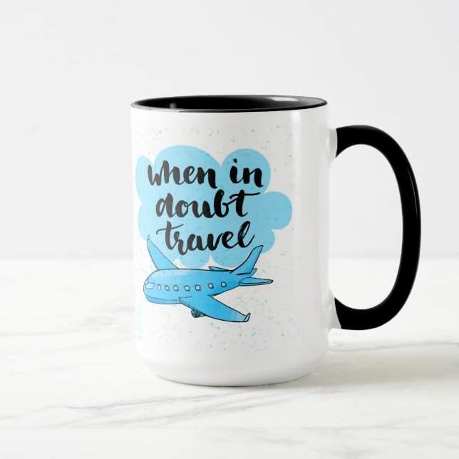 Wenn in der Zweifels-Reise Tasse (Rechts)
