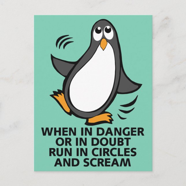 Wenn in Gefahr oder in Doubt Funny Pinguin Graphic Postkarte (Vorderseite)
