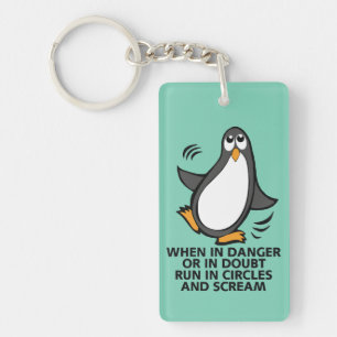 Wenn in Gefahr oder in Doubt Funny Pinguin Graphic Schlüsselanhänger