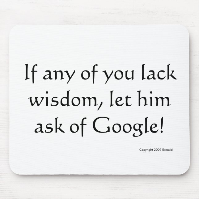 Wenn irgendeine Mannmangelklugheit, gelassen ihm Mousepad (Vorne)