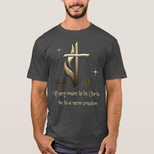Wenn jemand in Christus ist, ist er eine neue Schö T-Shirt
