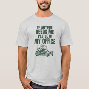 Wenn jemand mich braucht, bin ich in meinem Büro R T-Shirt