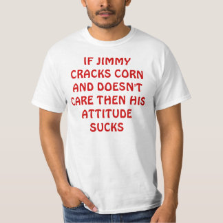 WENN JIMMY MAIS KNACKT UND SICH NICHT DANN SEINS… T-Shirt
