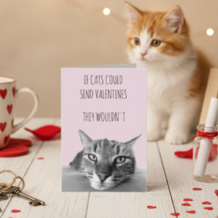 Wenn Katzen Valentinskarten verschicken könnten Karte