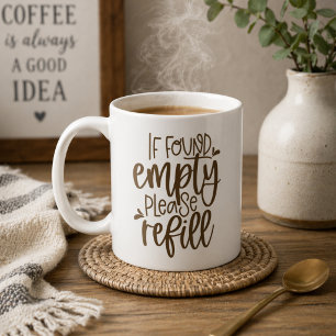 Wenn leer, bitte nachfüllen kaffeetasse