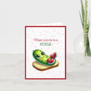 Wenn man in einem Pickle-Leben ist nur Brot Butter Feiertagskarte