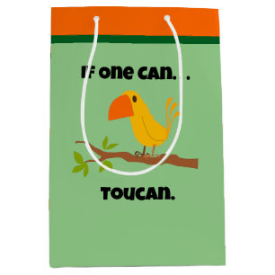 Wenn man kann. ... Toucan, Funny Pun Cartoon Mittlere Geschenktüte