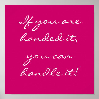 Wenn man sie gibt, kann man damit umgehen! poster