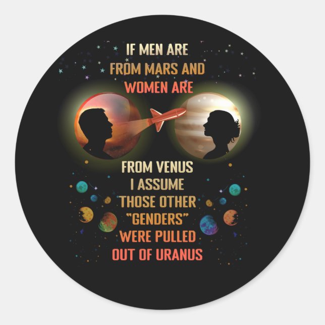 Wenn Männer aus Mars und Frauen aus der Venus komm Runder Aufkleber (Vorderseite)