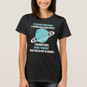 Wenn Männer aus Mars und Frauen aus der Venus komm T-Shirt