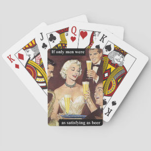 Wenn Männer nur genauso befriedigend wären wie Bie Spielkarten