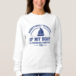 Wenn mein Boot Sweatshirt