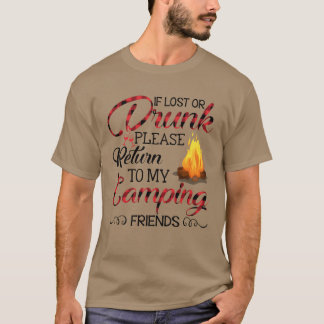 Wenn mein Camping Freunde Familie verloren oder Be T-Shirt