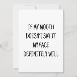 wenn mein Mund nicht sagen, es mein Gesicht wird l Einladung