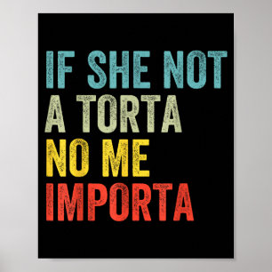 Wenn nicht eine Torte importa lustiger Tortenliebh Poster