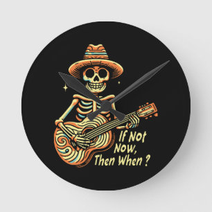 Wenn nicht jetzt, dann wann runde wanduhr