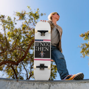 Wenn nicht jetzt Skateboard