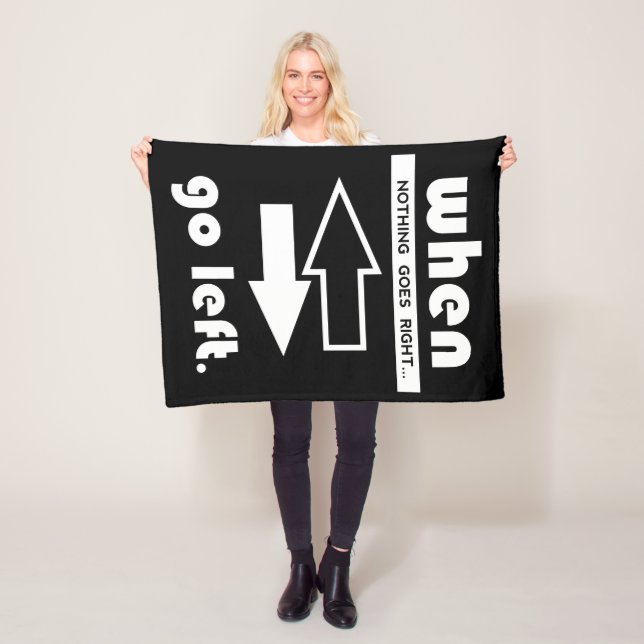 Wenn nicht rechts geht, wird Verlassen Fleecedecke (Beispiel)