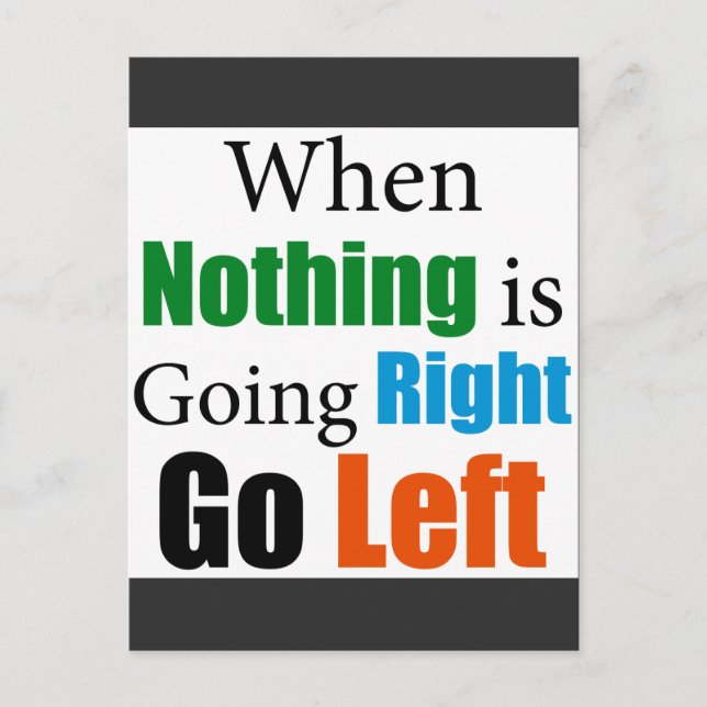 Wenn nichts richtig läuft postkarte (Vorderseite)