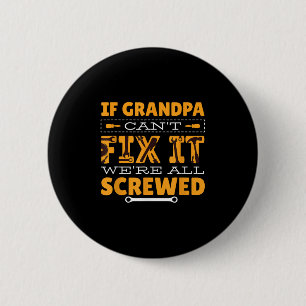Wenn Opa es nicht reparieren kann, sind wir alle g Button