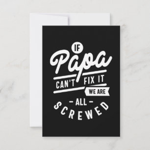 Wenn Papa es nicht reparieren kann, sind wir alle  RSVP Karte