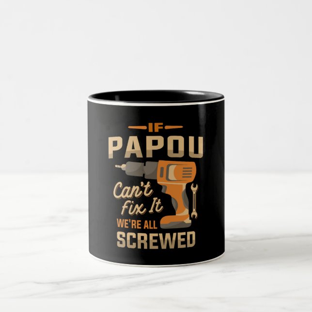 Wenn Papou Cant Fix Es Funny Handyman Opa Zweifarbige Tasse (Mittel)