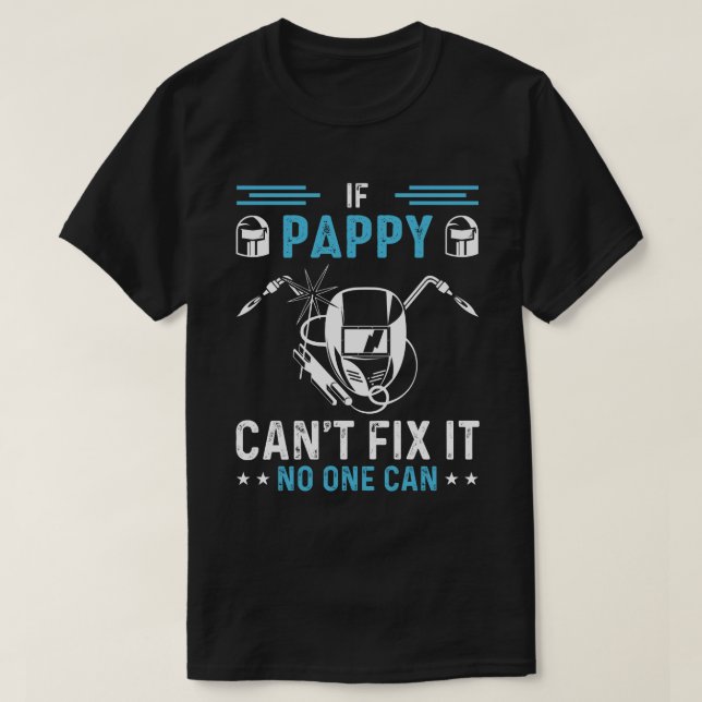 Wenn PAPPY nicht reparieren kann, kann es niemand  T-Shirt (Design vorne)