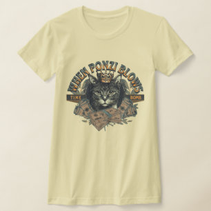 Wenn Ponzi bläst T-Shirt